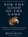 Cover image for For the Good of the Game